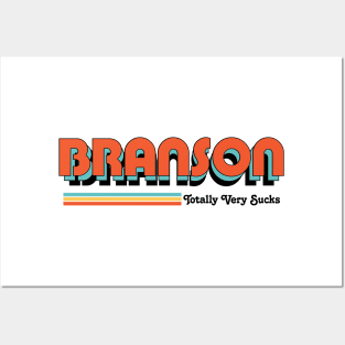 Branson - Totally Very Sucks Posters and Art